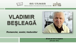 Foto expoziţie on-line: Vladimir Beşleagă : Romancier, eseist, traducător : 75 de ani de la naştere