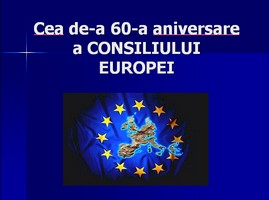 Foto expoziţie on-line: Cea de-a 60-a aniversare a Consiliului Europei