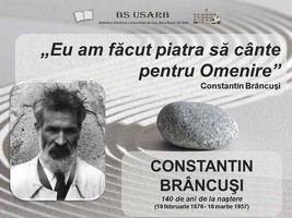 Foto expoziţie on-line: ``Eu am făcut piatra să cânte pentru Omenire`` : Constantin Brâncuşi : 140 de ani de la naştere